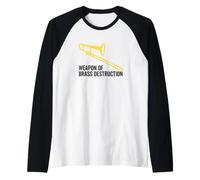 Arma di Distruzione Ottone Divertente Trombone Player Musica Maglia con Maniche Raglan