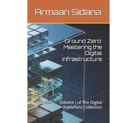 Armaan Sidana Ground Zero (Tascabile) Professional Cybersecurity
