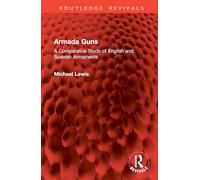 Armada Guns: A Comparative Study of English and Spanish Armaments
