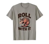 Armadillo Rotola con Lui Roll with It Sempre Maglietta