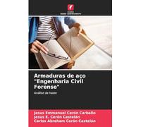 Armaduras de aço "Engenharia Civil Forense": Análise da haste