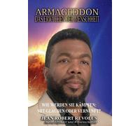 Armageddon: Das Erwachen der Menschheit.