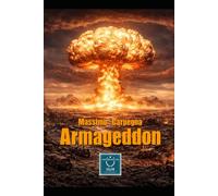 Armageddon: Due indagini di Manfredi Dall'Orso