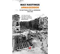 Armageddon. La battaglia per la Germania (1944-1945) [Paperback] [Apr 25, 2025]