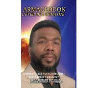 Armageddon: Le Réveil de l'humanité: Le réveil de l'humanité