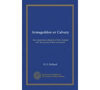 Armageddon o Calvario: gli obiettori di coscienza della Nuova Zelanda e "il processo della loro conversione"