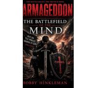 Armageddon "The Battlefield of the Mind"
