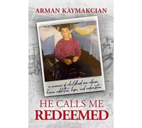 Arman Kaymakcian He Calls Me Redeemed (Copertina rigida)