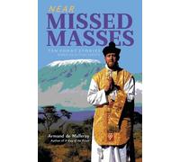 Armand de Malleray Near Missed Masses (Tascabile)