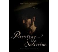 Armand de Malleray Painting Salvation (Copertina rigida)