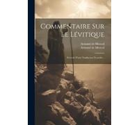 Armand De Mestral Commentaire Sur Le Lévitique (Tascabile)