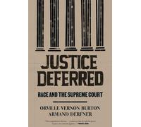Armand Derfner Orville Vernon Burton Justice Deferred (Tascabile)