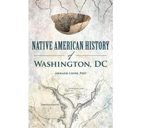 Armand Lione Native American History of Washington, DC (Tascabile)