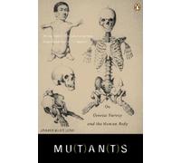 Armand Marie Leroi Mutants (Tascabile)