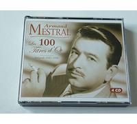 Armand Mestral - 100 Plus Belles Chansons