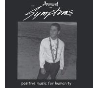 Armand & The Symptoms - Positive Music For Humanity