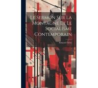 Armand Thiéry Le sermon sur la montagne et le socialisme cont (Copertina rigida)