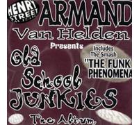 Armand Van Helden - Old School Junkies