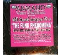 Armand Van Helden & Old School Junkies - Armand Van Helden Presents Old School Junkies - The Funk Phenomena Remixes - Henry Street Music - HS 200
