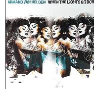 Armand Van Helden - When The Lights Go Down