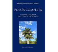 Armando Álvarez Bravo Poesía Completa (Copertina rigida)