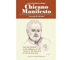 Armando B Rendon Chicano Manifesto (Tascabile)