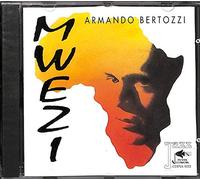 Armando Bertozzi - Ost: Mwezi Mwezi by Armando Bertozzi