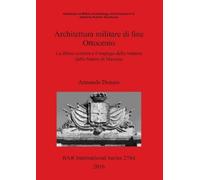 Armando Donato Architettura militare di fine Ottocento (Tascabile)