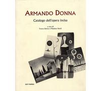 Armando Donna. Catalogo dell'opera incisa - [Edit Faenza]