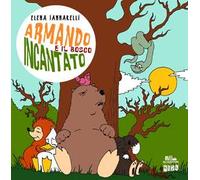Armando e il bosco incantato