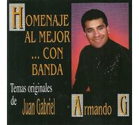 Armando G - Homenaje Al Mejor Con Banda