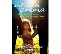 Armando Lucas Correa En busca de Emma (Tascabile)