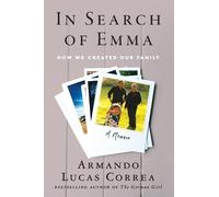 Armando Lucas Correa In Search of Emma (Tascabile)