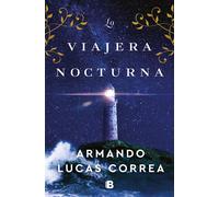 Armando Lucas Correa La viajera nocturna (Grandes novelas) (Tascabile)