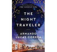 Armando Lucas Correa The Night Traveler (Tascabile)