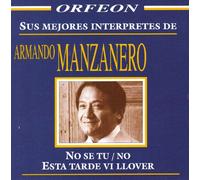 Armando Manzanero - Sus Mejores Interpretes de Arm