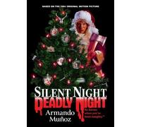 Armando Munoz Silent Night, Deadly Night: The Official Novelization (Tascabile)