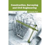 Armando Ruiz Construction, Surveying and Civil Engineering (Copertina rigida)