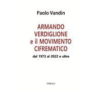 Armando Verdiglione e il Movimento cifrematico - Vandin Paolo