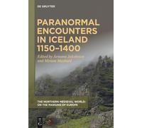 Ármann Jakobsson Paranormal Encounters in Iceland 1150-1400 (Copertina rigida)