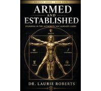 Armed and Established: Standing Firm in the Authority You Already Carry