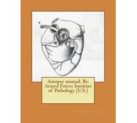 Armed Forces Institute Pathology (U S ) Autopsy manual. By (Tascabile)