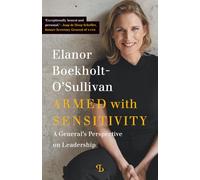 Armed with sensitivity: A general's perspective on leadership