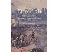 Armée d'Italie: Des missionnaires armés à la naissance de la guerre napoléonienne