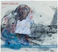 ARMEN DONELIAN Sayat-Nova: Songs of My Ancestors (CD)