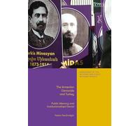 Armenian Genocide and Turkey, The: Public Memory and Institutionalized Denial