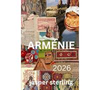 Arménie guide de voyage 2026