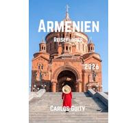 Armenien Reiseführer 2026