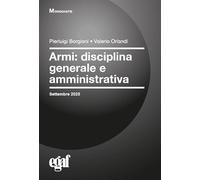 Armi: disciplina generale e amministrativa