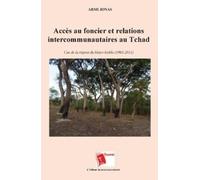 Armi Jonas Accès au foncier et relations intercommunautaires au Tcha (Tascabile)